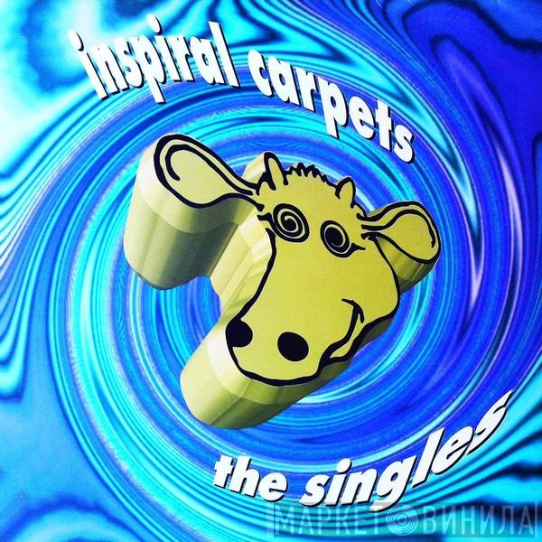 Inspiral Carpets  - The Singles