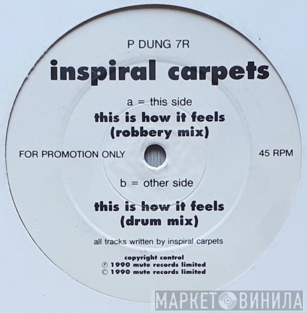 Inspiral Carpets - This Is How It Feels (Robbery Remix)