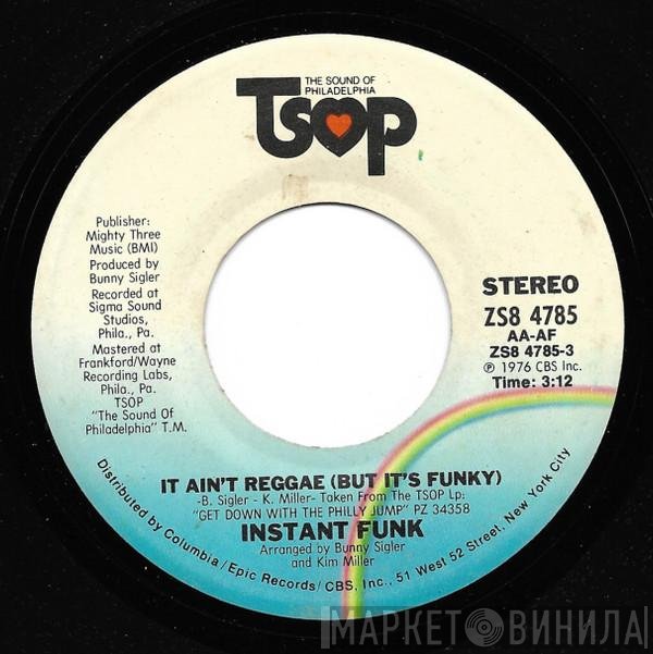 Instant Funk - It Ain't Reggae (But It's Funky) / So Glad I'm The One