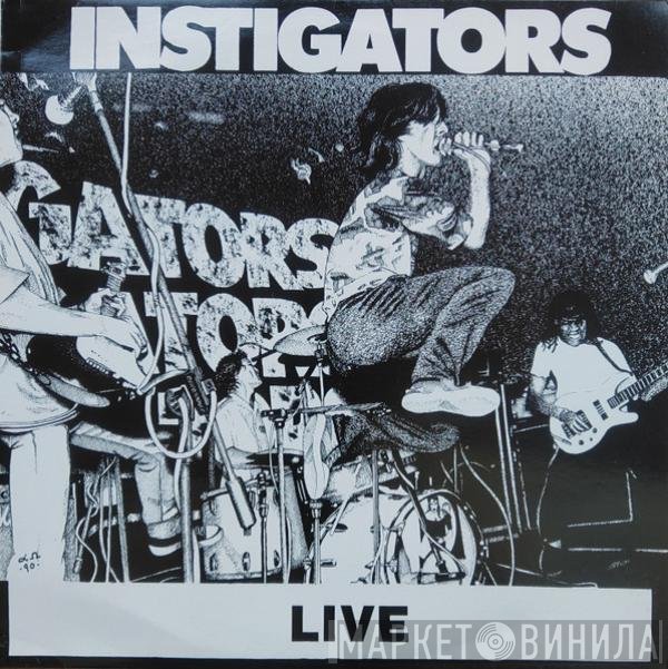 Instigators - Live