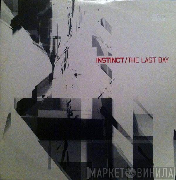 Instinct  - The Last Day