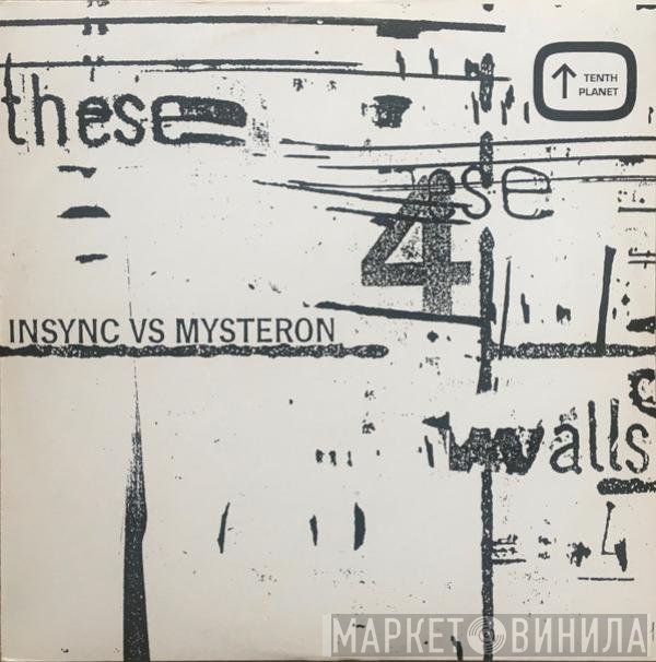 Insync vs. Mysteron - These 4 Walls