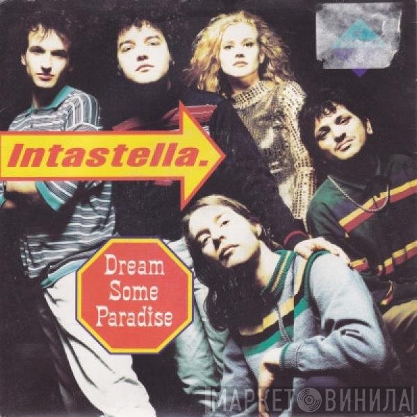 Intastella - Dream Some Paradise