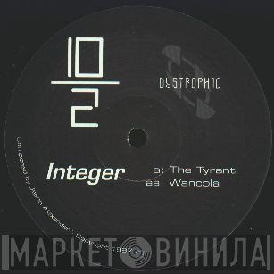 Integer - The Tyrant / Wancola