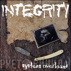 Integrity   - Systems Overload