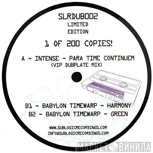 Intense & Babylon Timewarp  - Sublogic Dubplate Vol. 2