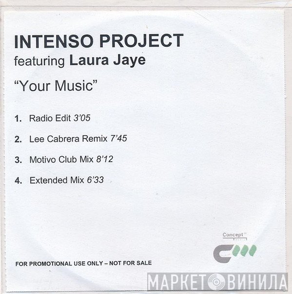 Intenso Project, Laura Jaye - Your Music