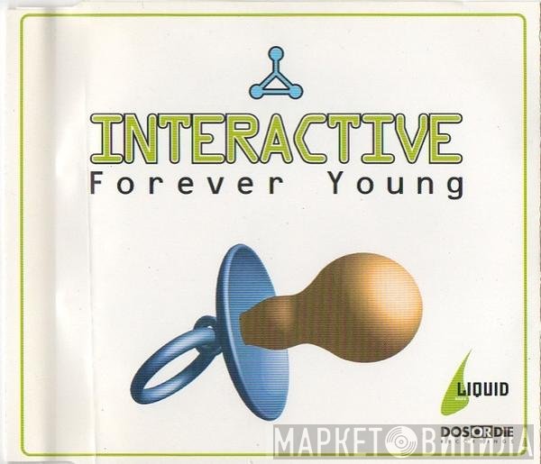 Interactive  - Forever Young