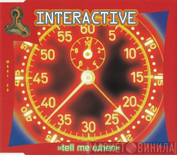 Interactive  - Tell Me When