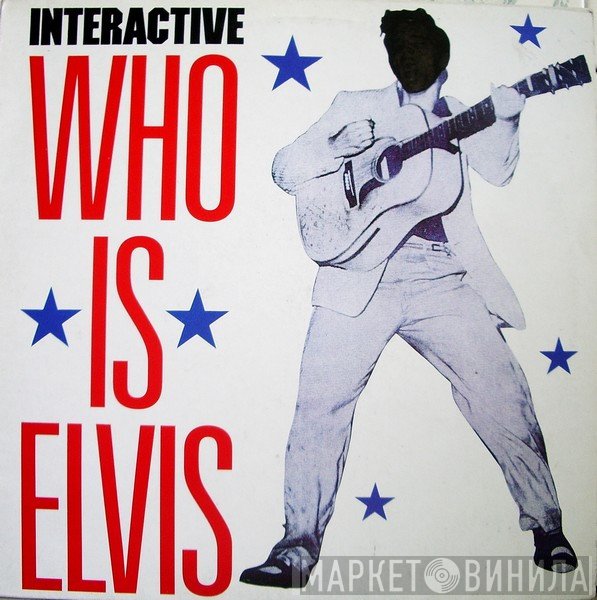 Interactive - Who Is Elvis