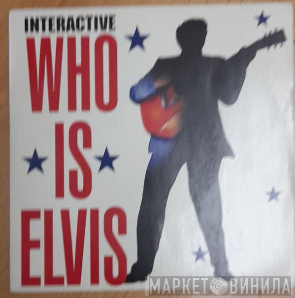 Interactive  - Who Is Elvis