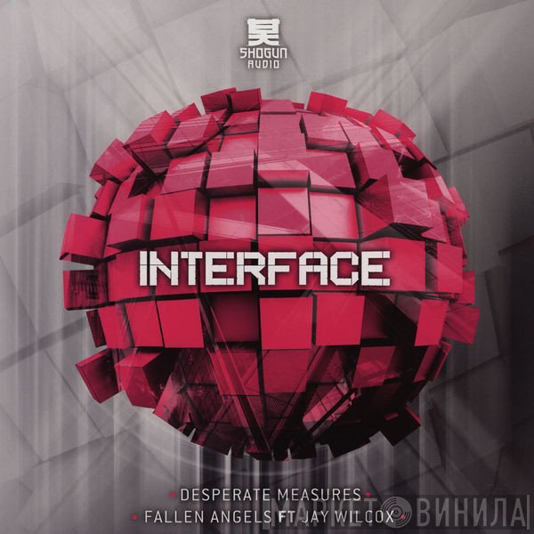 Interface   - Desperate Measures / Fallen Angels