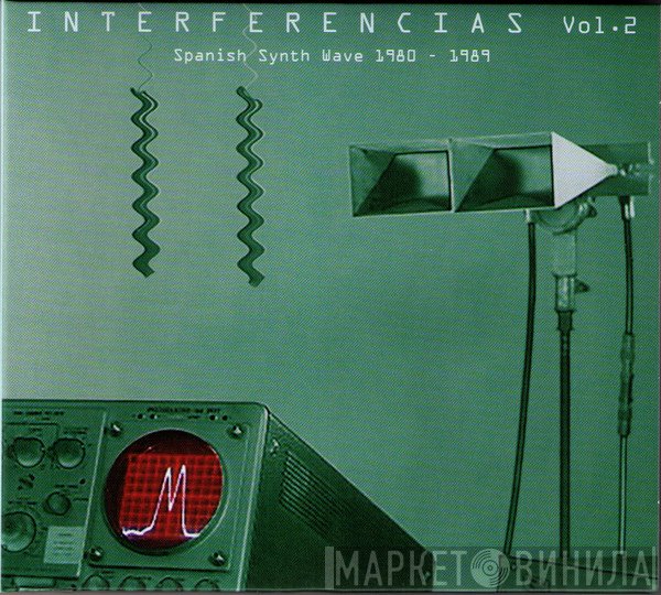 - Interferencias Vol. 2 - Spanish Synth Wave 1980-1989