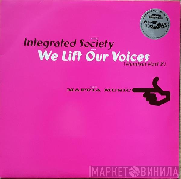 Intergrated Society  - We Lift Our Voices (Remixes Part 2)
