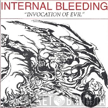 Internal Bleeding  - Invocation Of Evil