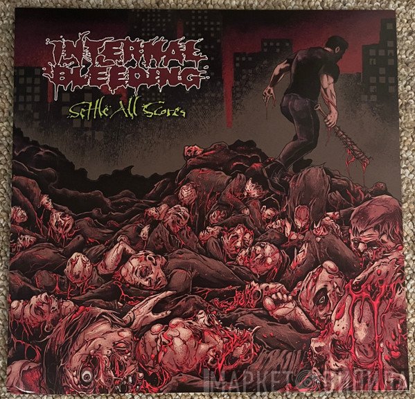 Internal Bleeding - Settle All Scores	