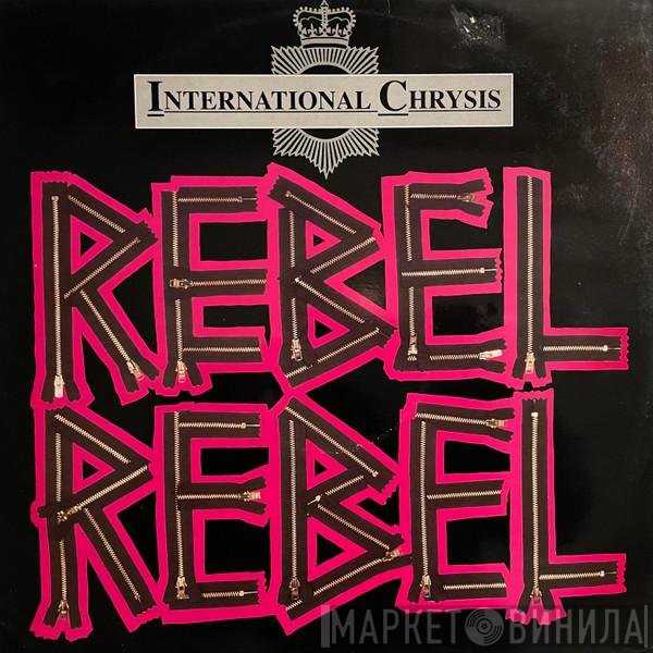 International Chrysis - Rebel Rebel