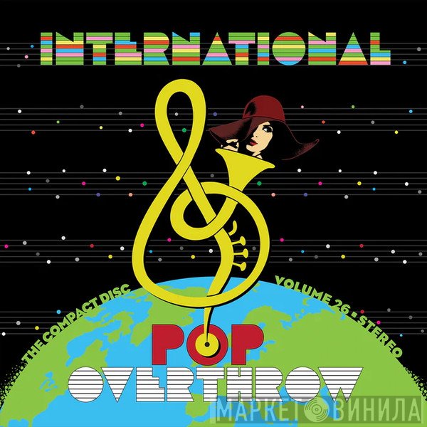  - International Pop Overthrow Volume 26