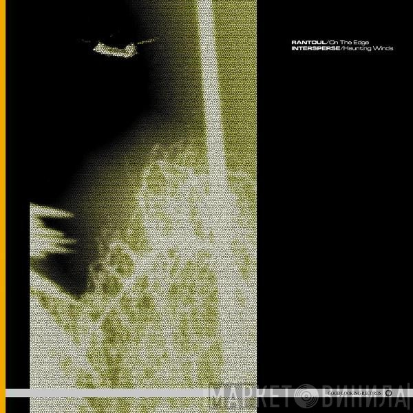 Intersperse, Rantoul - On The Edge / Haunting Winds