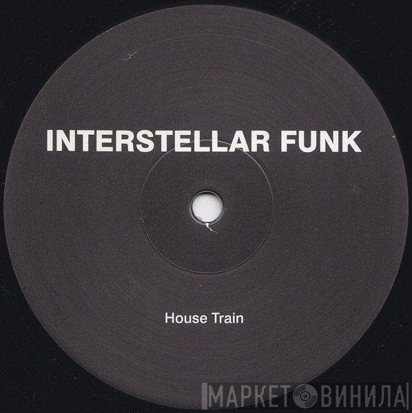 Interstellar Funk  - House Train