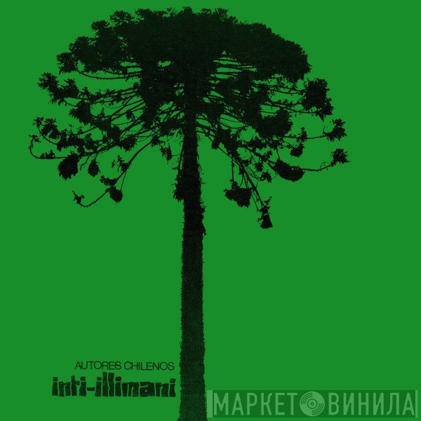 Inti Illimani  - Autores Chilenos