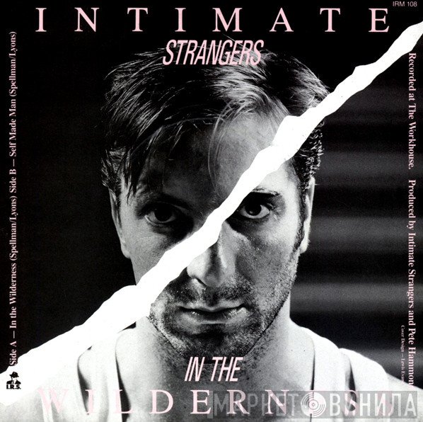 Intimate Strangers  - In The Wilderness