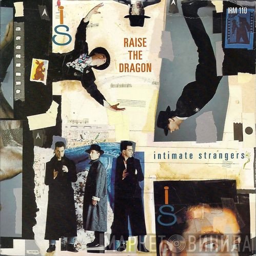 Intimate Strangers  - Raise The Dragon