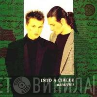 Into A Circle  - Assassins