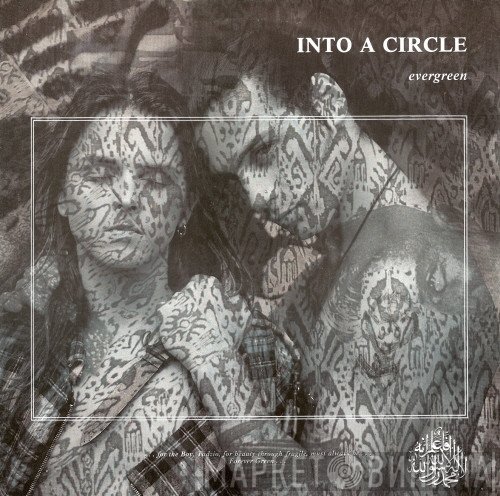 Into A Circle  - Evergreen