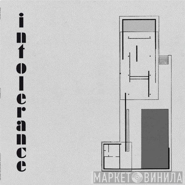 Intolerance  - Intolerance
