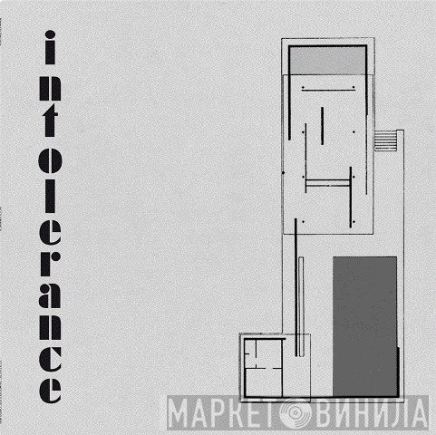 Intolerance - Intolerance