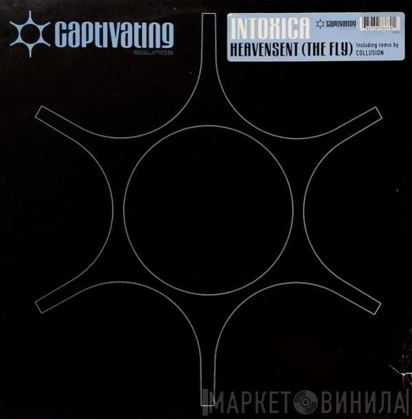 Intoxica - Heavensent (The Fly)