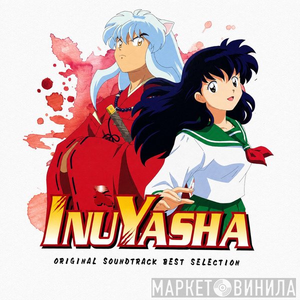  - Inuyasha Original Soundtrack Best Selection
