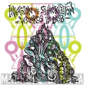 Invasion  vs Shackleton  - Wizards In Dub