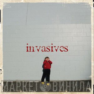 Invasives  - Invasives