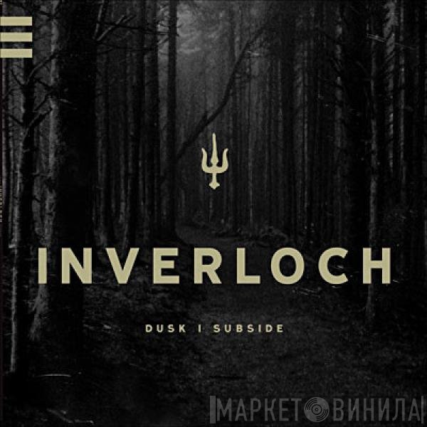 Inverloch  - Dusk | Subside