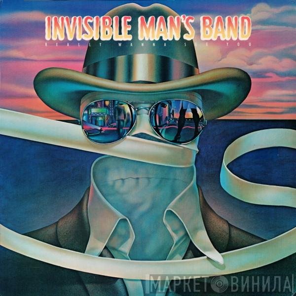 Invisible Man's Band - Really Wanna See You