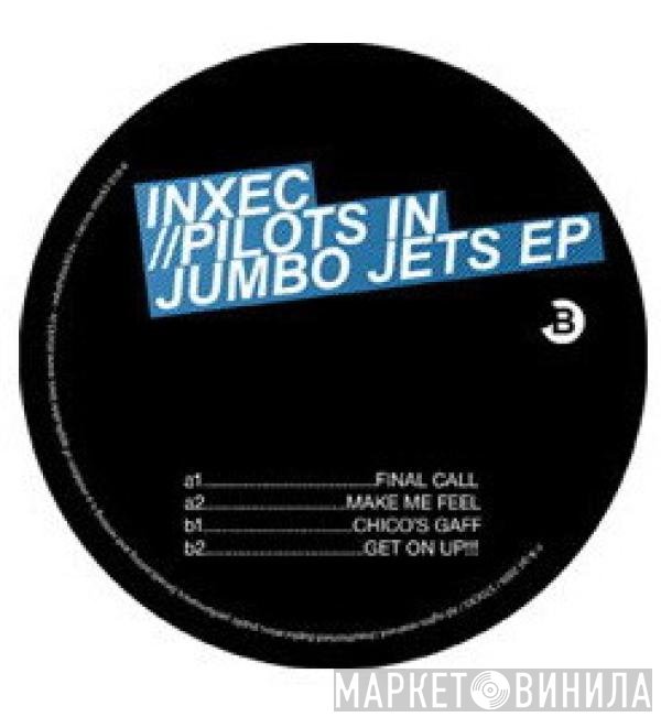 Inxec  - Pilots In Jumbo Jets EP