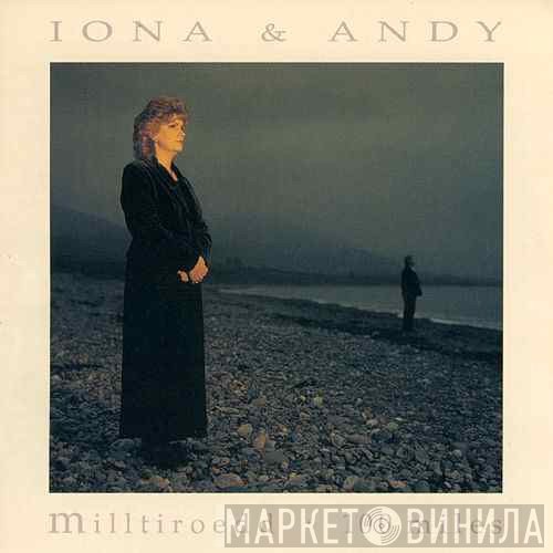 Iona ac Andy - Milltiroedd: 100 Miles