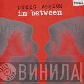 Ionic Vision  - In Between