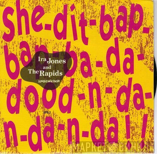 Ira Jones And The Rapids - Jungle Jack Dash