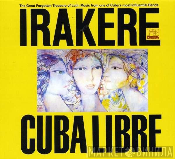 Irakere - Cuba Libre