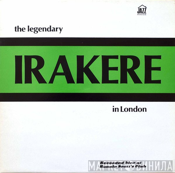 Irakere - The Legendary Irakere In London