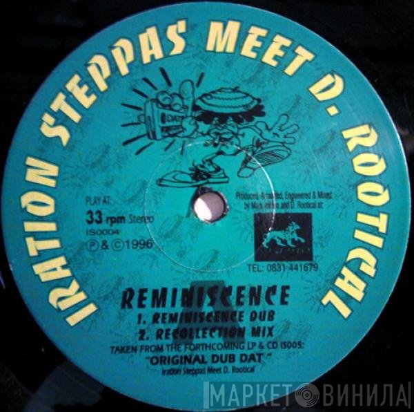 Iration Steppas Meet Dennis Rootical  - Reminiscence