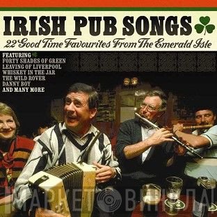 - Irish Pub Songs