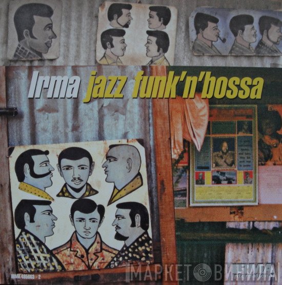  - Irma Jazz Funk'N'Bossa