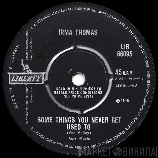 Irma Thomas - Some Things You Never Get Used To / You Don't Miss A Good Thing (Until It's Gone)