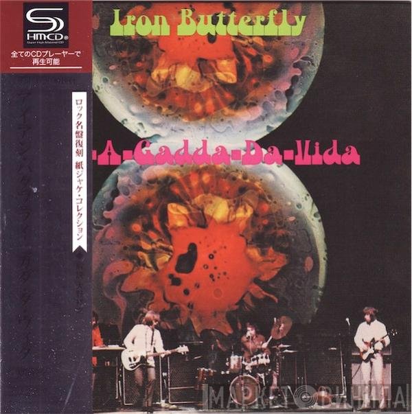 Iron Butterfly = Iron Butterfly  - In-A-Gadda-Da-Vida = ガダ・ダ・ヴィダ