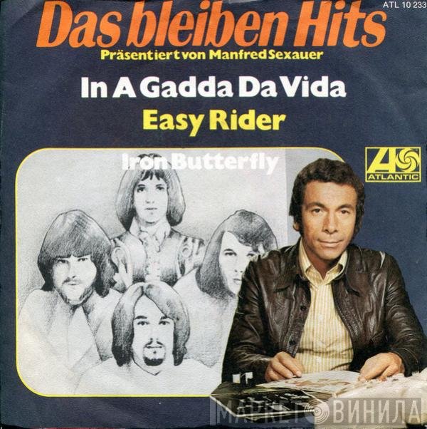 Iron Butterfly  - In A Gadda Da Vida / Easy Rider