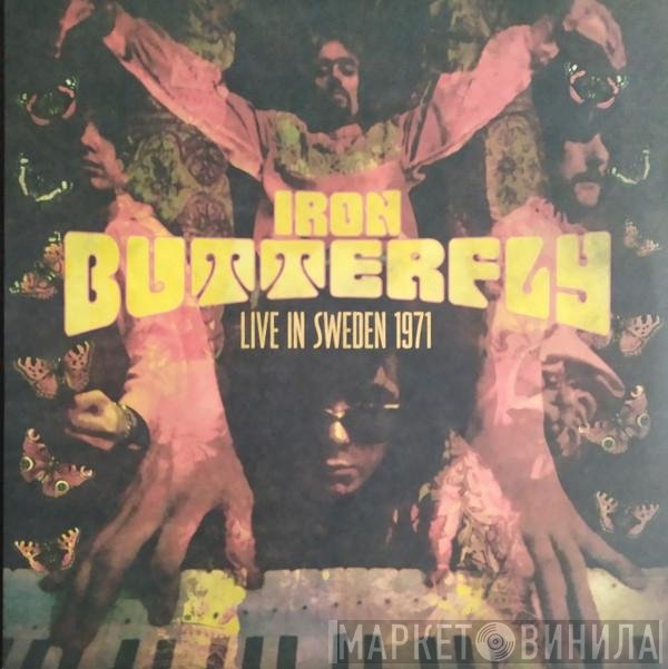 Iron Butterfly  - Live In Sweden 1971